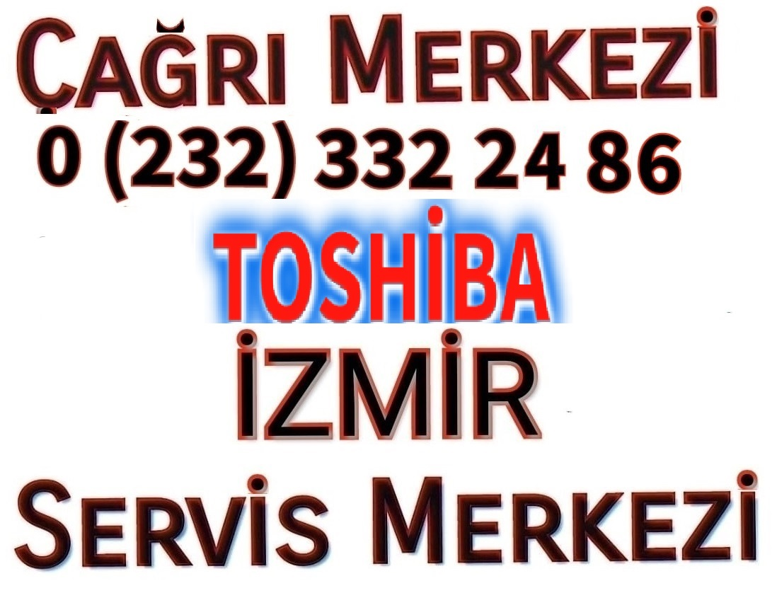 Karşıyaka Toshiba servisi